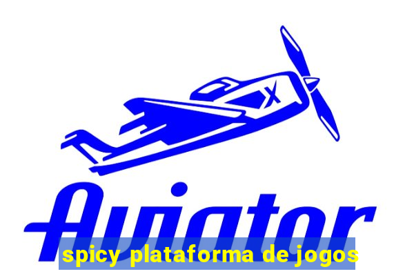 spicy plataforma de jogos